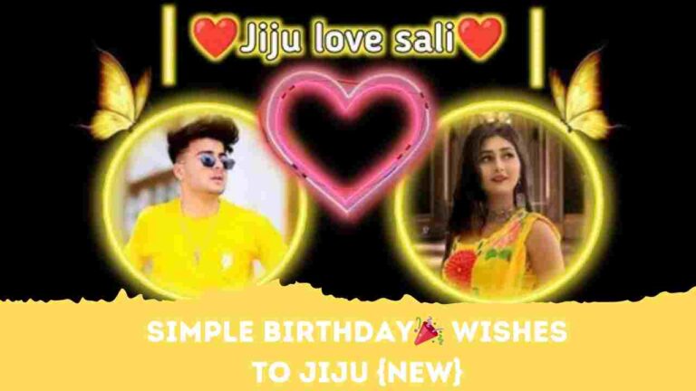 Simple Birthday🎉 Wishes To Jiju