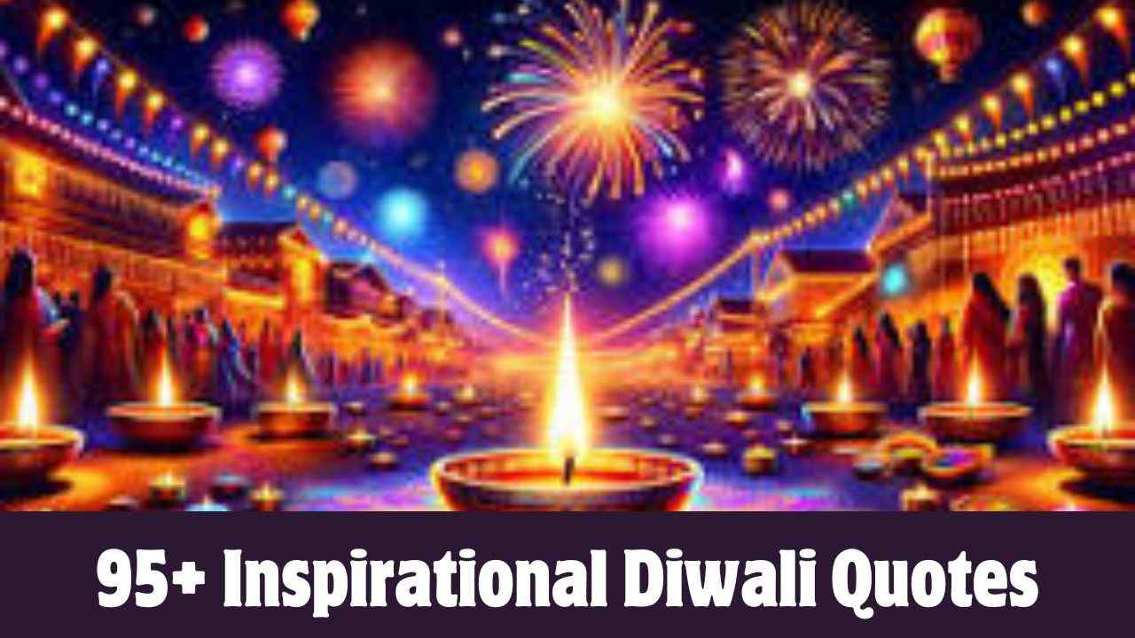 95+ Inspirational Diwali Quotes