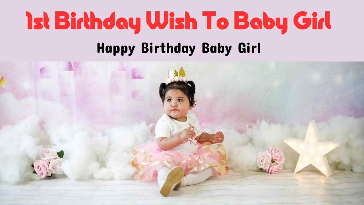 1st Birthday Wish To Baby Girl