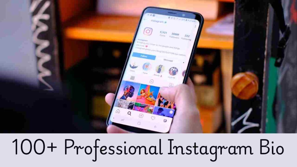 100+ Professional Instagram Bio