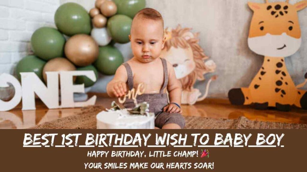 Best 1st Birthday Wish To Baby Boy