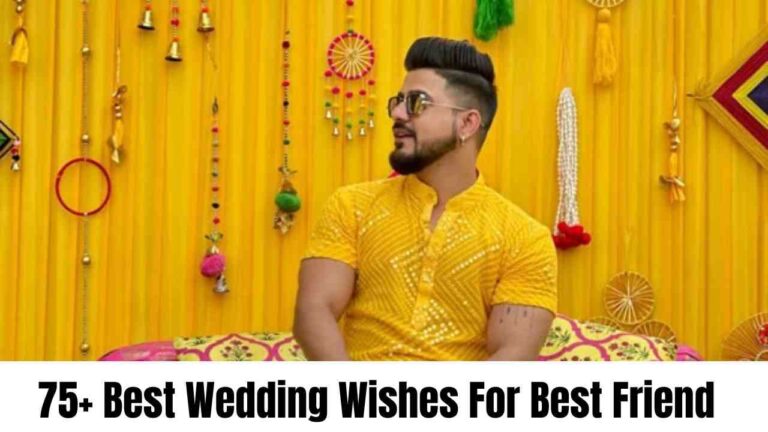 75+ Best Wedding Wishes For Best Friend