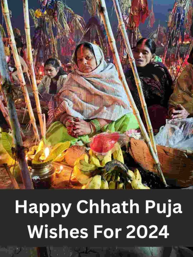 Happy Chhath Puja Wishes For 2024