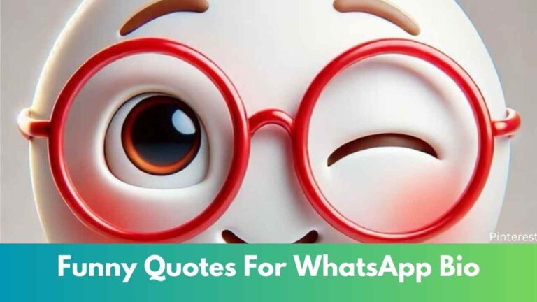 Funny Quotes For WhatsApp Bio