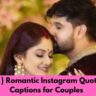 { Latest } Romantic Instagram Quotes and Captions for Couples