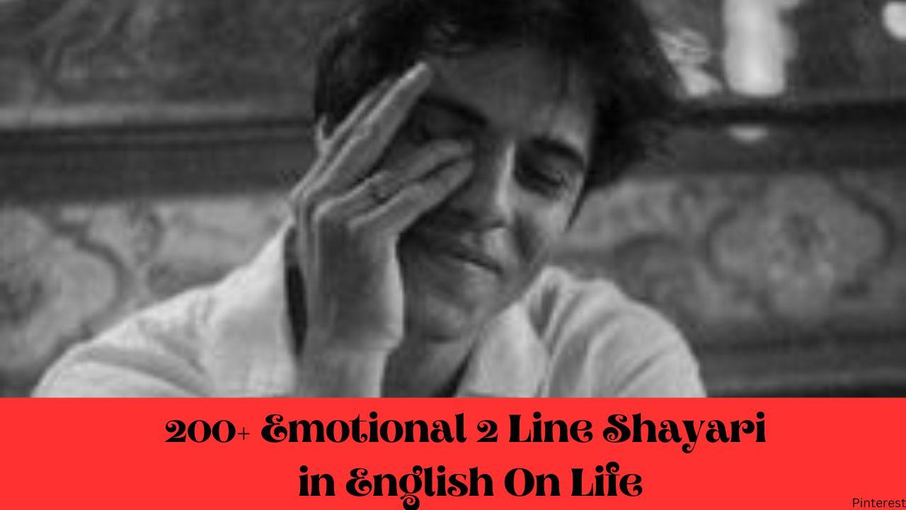 200+ Emotional 2 Line Shayari in English On Life