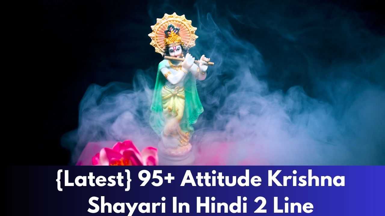 {Latest} 95+ Attitude Krishna Shayari In Hindi 2 Line