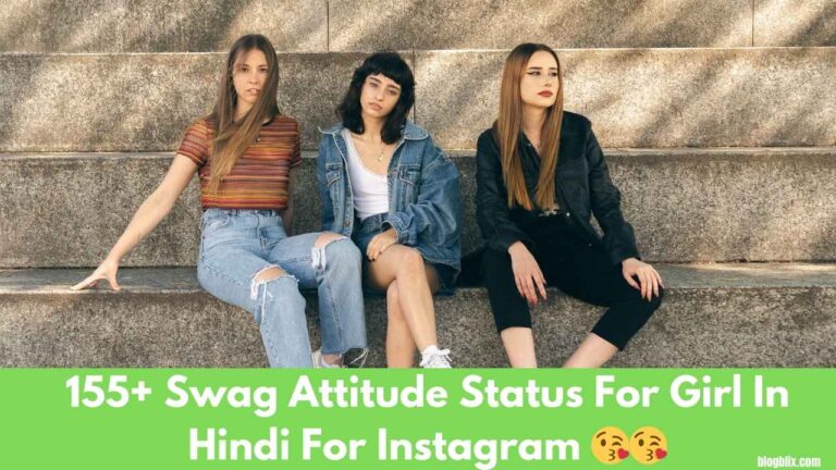 155+ Swag Attitude Status For Girl In Hindi For Instagram 😘😘