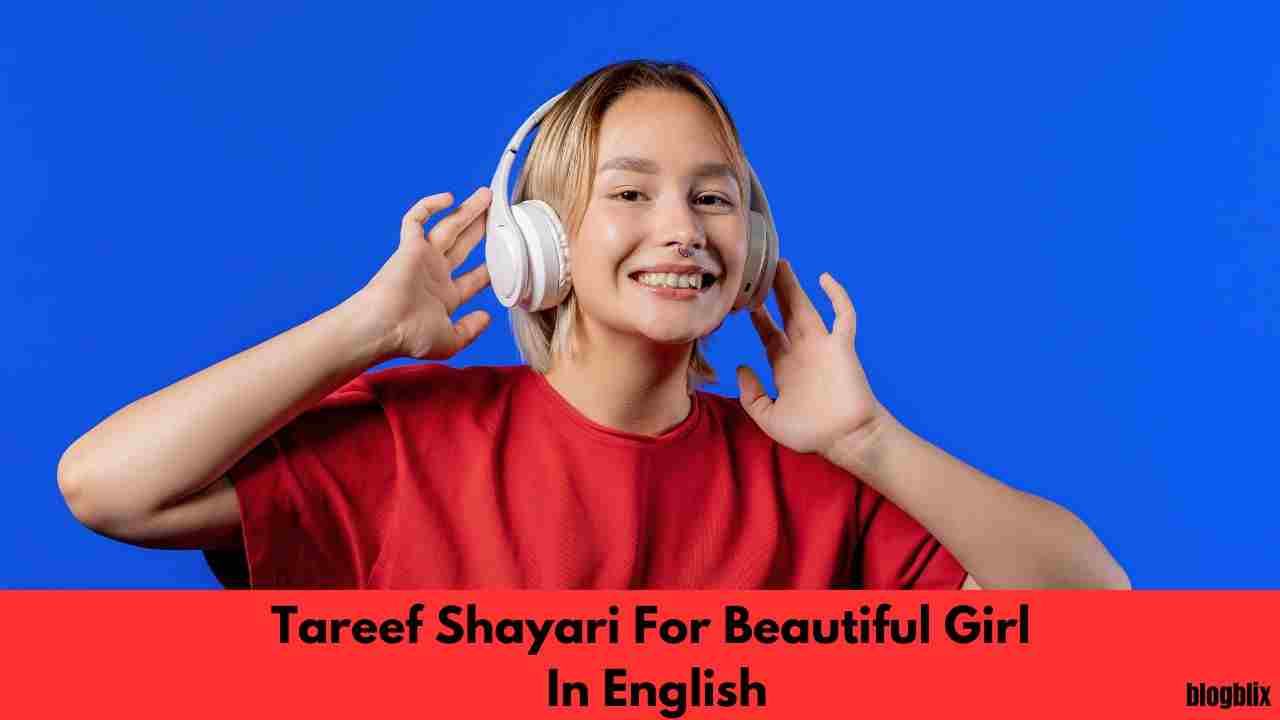 Tareef Shayari For Beautiful Girl In English