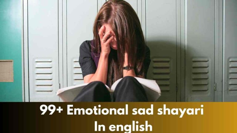 99+ Emotional sad shayari In english